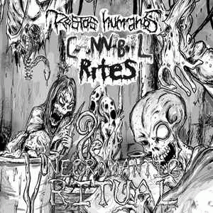 Cannibal Rites : Necromantic Ritual